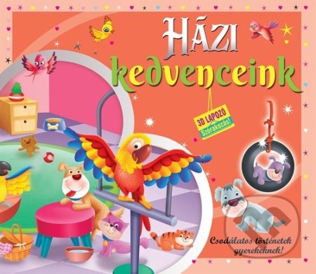 Kniha: Házi kedvenceink 3D (Foni book). Foni book, 2021 Kniha: Házi kedvenceink 3D (Foni book). Foni book, 2021