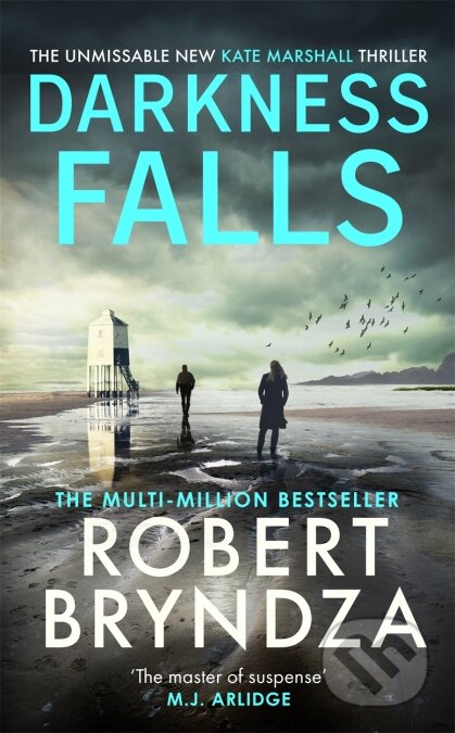 Kniha: Darkness Falls (Robert Bryndza). Sphere, 2021 Kniha: Darkness Falls (Robert Bryndza). Sphere, 2021