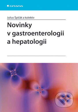 E-kniha: Novinky v gastroenterologii a hepatologii (Julius Špičák a kolektív). Grada, 2007 E-kniha: Novinky v gastroenterologii a hepatologii (Julius Špičák a kolektív). Grada, 2007