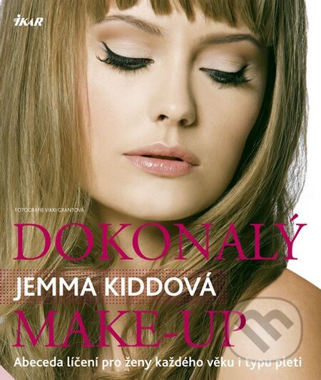Kniha: Dokonalý make-up (Jemma Kiddová). Ikar CZ, 2011 Kniha: Dokonalý make-up (Jemma Kiddová). Ikar CZ, 2011