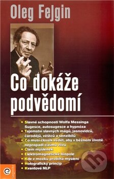 Kniha: Co dokáže podvědomí (Oleg Fejgin). Eugenika, 2012 Kniha: Co dokáže podvědomí (Oleg Fejgin). Eugenika, 2012