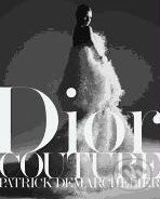 Kniha: Dior Couture (Ingrid Sischy). Rizzoli Universe, 2011 Kniha: Dior Couture (Ingrid Sischy). Rizzoli Universe, 2011