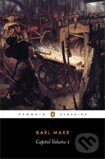 Kniha: Capital: A Critique of Political Economy (Volume 1) (Karl Marx). Penguin Books, 1990 Kniha: Capital: A Critique of Political Economy (Volume 1) (Karl Marx). Penguin Books, 1990