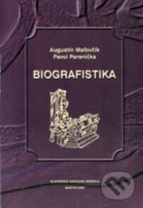 Kniha: Biografistika (Augustín Maťovčík a Pavol Parenička). Slovenská národná knižnica, 2005 Kniha: Biografistika (Augustín Maťovčík a Pavol Parenička). Slovenská národná knižnica, 2005
