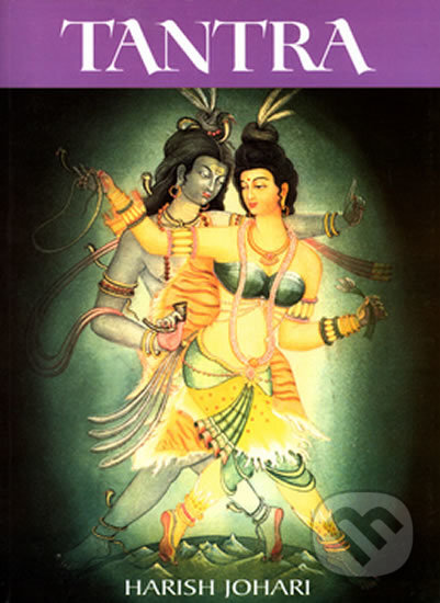 Kniha: Tantra (Harish Johari). Pragma, 2002 Kniha: Tantra (Harish Johari). Pragma, 2002
