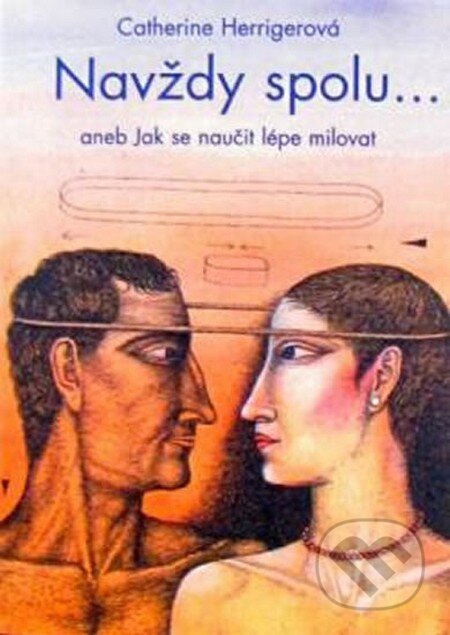 Kniha: Navždy Spolu (Pragma). Pragma, 2002 Kniha: Navždy Spolu (Pragma). Pragma, 2002