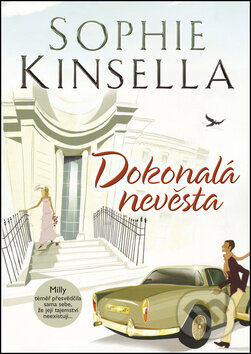 Kniha: Dokonalá nevěsta (Sophie Kinsella). BB/art, 2012 Kniha: Dokonalá nevěsta (Sophie Kinsella). BB/art, 2012