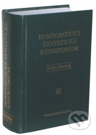 Kniha: Homeopatické syntetické repertorium (Robin Murphy). Alternativa, 1999 Kniha: Homeopatické syntetické repertorium (Robin Murphy). Alternativa, 1999