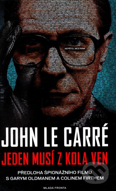 Kniha: Jeden musí z kola ven (John le Carré). Mladá fronta, 2012 Kniha: Jeden musí z kola ven (John le Carré). Mladá fronta, 2012