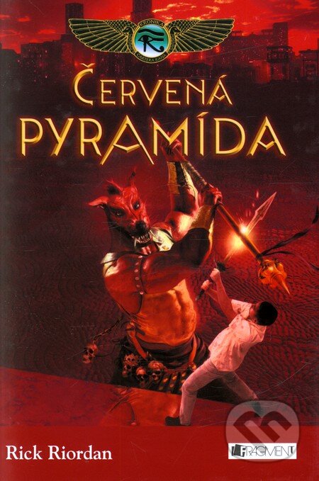 Kniha: Kronika Cartera Kana: Červená pyramída (Rick Riordan). Fragment, 2012 Kniha: Kronika Cartera Kana: Červená pyramída (Rick Riordan). Fragment, 2012