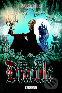 Kniha: Dracula (Bram Stoker a Petr Kopl). Fragment, 2012 Kniha: Dracula (Bram Stoker a Petr Kopl). Fragment, 2012