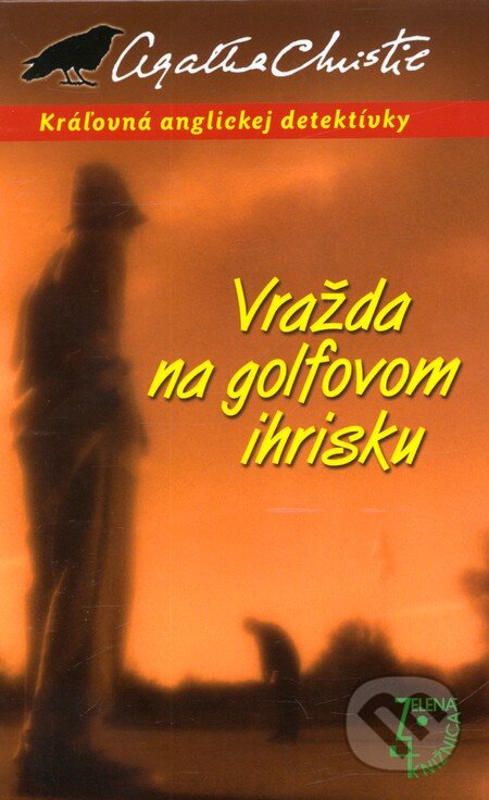 Kniha: Vražda na golfovom ihrisku (Agatha Christie). Slovenský spisovateľ, 2012 Kniha: Vražda na golfovom ihrisku (Agatha Christie). Slovenský spisovateľ, 2012
