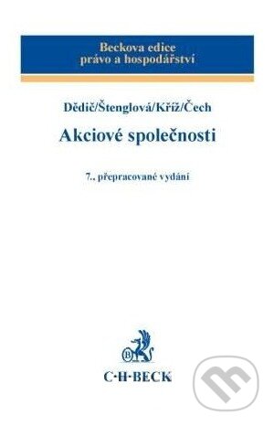 Kniha: Akciové společnosti (Ivana Štenglová, Pavel Dědic, Petr Čech a Radim Kříž). C. H. Beck, 2011 Kniha: Akciové společnosti (Ivana Štenglová, Pavel Dědic, Petr Čech a Radim Kříž). C. H. Beck, 2011