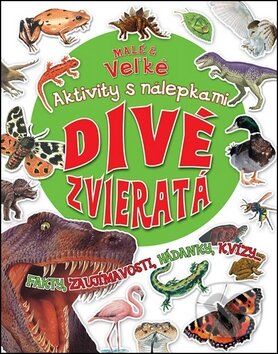 Kniha: Divé zvieratá (Svojtka&Co.). Svojtka&Co., 2011 Kniha: Divé zvieratá (Svojtka&Co.). Svojtka&Co., 2011