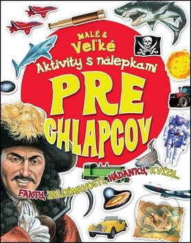 Kniha: Pre chlapcov (Svojtka&Co.). Svojtka&Co., 2012 Kniha: Pre chlapcov (Svojtka&Co.). Svojtka&Co., 2012