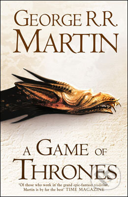 Kniha: A Game of Thrones (George R.R. Martin). HarperCollins, 2012 Kniha: A Game of Thrones (George R.R. Martin). HarperCollins, 2012