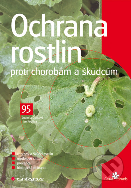 E-kniha: Ochrana rostlin proti chorobám a škůdcům (Jan Kopřiva a Ludmila Dušková). Grada, 2009 E-kniha: Ochrana rostlin proti chorobám a škůdcům (Jan Kopřiva a Ludmila Dušková). Grada, 2009