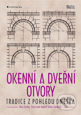 E-kniha: Okenní a dveřní otvory (Alois Čenský a Václav Jandáček). Grada, 2005 E-kniha: Okenní a dveřní otvory (Alois Čenský a Václav Jandáček). Grada, 2005