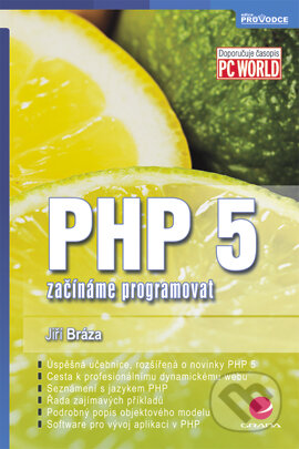 E-kniha: PHP 5 (Jiří Bráza). Grada, 2005 E-kniha: PHP 5 (Jiří Bráza). Grada, 2005
