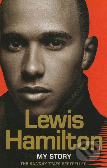 My Story - Lewis Hamilton, HarperCollins, 2008