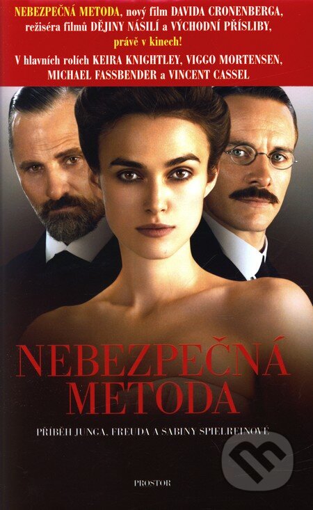 Kniha: Nebezpečná metoda (John Kerr). Prostor, 2012 Kniha: Nebezpečná metoda (John Kerr). Prostor, 2012
