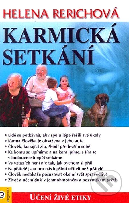 Kniha: Karmická setkání (Helena Rerichová). Eugenika, 2006 Kniha: Karmická setkání (Helena Rerichová). Eugenika, 2006