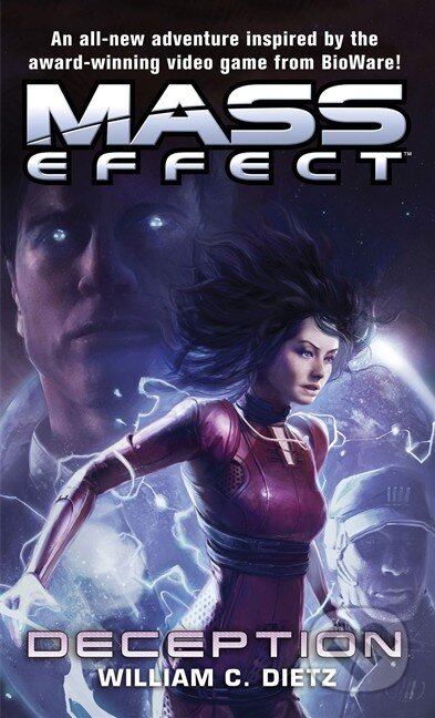 Mass Effect: Deception - William C. Dietz, Orbit, 2012