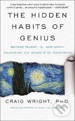 Kniha: The Hidden Habits of Genius (Craig Wright). HarperCollins, 2021 Kniha: The Hidden Habits of Genius (Craig Wright). HarperCollins, 2021