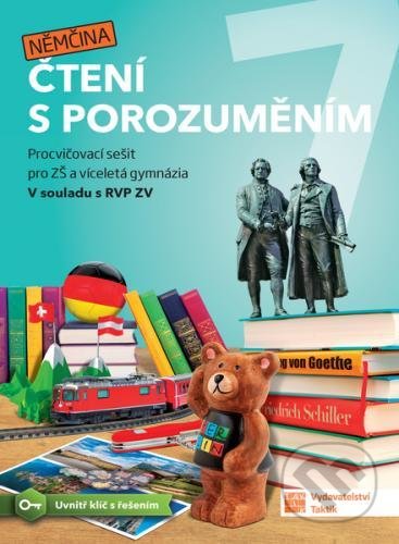 Kniha: Čtení s porozuměním pro ZŠ a víceletá gymnázia 7 - Němčina (Taktik). Taktik, 2021 Kniha: Čtení s porozuměním pro ZŠ a víceletá gymnázia 7 - Němčina (Taktik). Taktik, 2021