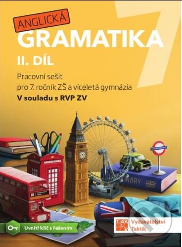 Kniha: Anglická gramatika 7.2 (Taktik). Taktik, 2021 Kniha: Anglická gramatika 7.2 (Taktik). Taktik, 2021