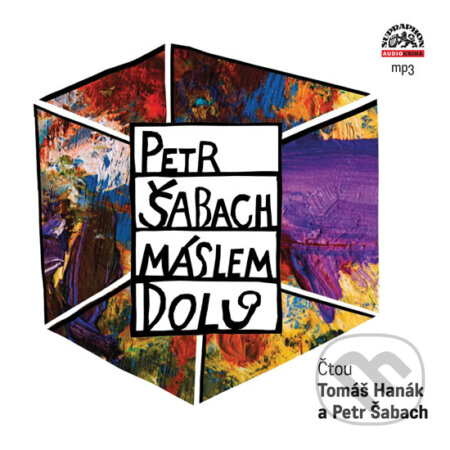 Audiokniha: Máslem dolů CD mp3 (Petr Šabach). Supraphon, 2013 Audiokniha: Máslem dolů CD mp3 (Petr Šabach). Supraphon, 2013