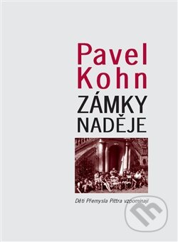 Kniha: Zámky naděje (Pavel Kohn). L. Marek, 2012 Kniha: Zámky naděje (Pavel Kohn). L. Marek, 2012