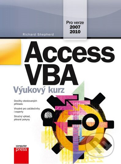 Kniha: Access VBA (Richard Shepherd). Computer Press, 2012 Kniha: Access VBA (Richard Shepherd). Computer Press, 2012