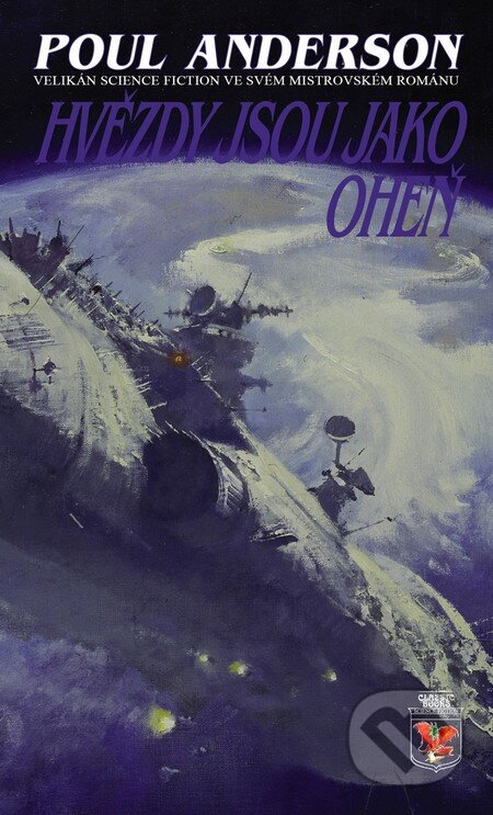 Kniha: Hvězdy jsou jako oheň (Poul Anderson). Classic, 2011 Kniha: Hvězdy jsou jako oheň (Poul Anderson). Classic, 2011