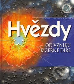 Kniha: Hvězdy (Alan Dyer). Slovart CZ, 2011 Kniha: Hvězdy (Alan Dyer). Slovart CZ, 2011