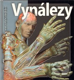 Kniha: Vynálezy (Glenn Murphy). Slovart CZ, 2011 Kniha: Vynálezy (Glenn Murphy). Slovart CZ, 2011