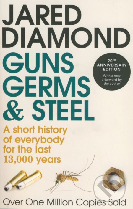 Kniha: Guns, Germs and Steel (Jared Diamond), 2005 Kniha: Guns, Germs and Steel (Jared Diamond), 2005