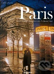 Kniha: Paris (Jean-Claude Gautrand). Taschen, 2012 Kniha: Paris (Jean-Claude Gautrand). Taschen, 2012
