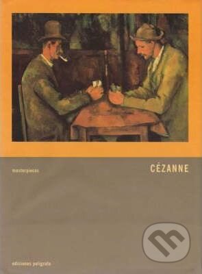 Kniha: Cezanne (Ediciones Poligrafa). Ediciones Poligrafa, 2006 Kniha: Cezanne (Ediciones Poligrafa). Ediciones Poligrafa, 2006