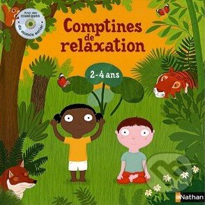 Audiokniha: Comptines de relaxation (Gilles Diederichs). Nathan Audiokniha: Comptines de relaxation (Gilles Diederichs). Nathan