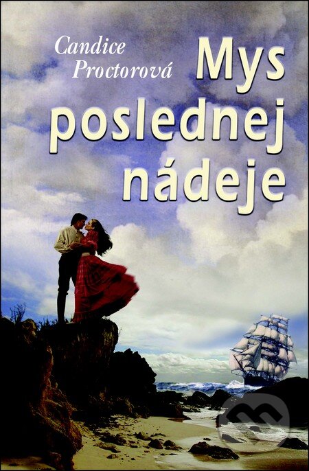 Mys poslednej nádeje - Candice Proctor, Slovenský spisovateľ, 2012