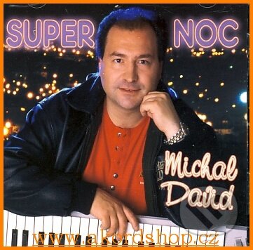 Michal David: Super noc - Michal David:, Sony Music Entertainment, 1998