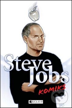 Kniha: Steve Jobs - komiks (Nakladatelství Fragment). Nakladatelství Fragment, 2012 Kniha: Steve Jobs - komiks (Nakladatelství Fragment). Nakladatelství Fragment, 2012