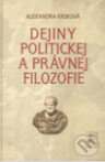Kniha: Dejiny politickej a právnej filozofie (Alexandra Krsková). Wolters Kluwer (Iura Edition), 2011 Kniha: Dejiny politickej a právnej filozofie (Alexandra Krsková). Wolters Kluwer (Iura Edition), 2011