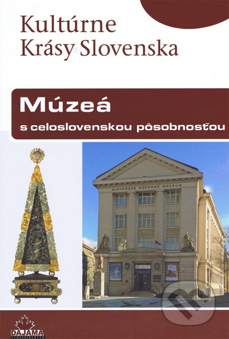 Kniha: Múzeá (Peter Maráky). DAJAMA, 2012 Kniha: Múzeá (Peter Maráky). DAJAMA, 2012