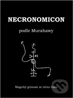 Kniha: Necronomicon podle Murahawy (Spiral Energy). Spiral Energy, 2011 Kniha: Necronomicon podle Murahawy (Spiral Energy). Spiral Energy, 2011