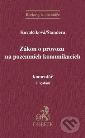 Kniha: Zákon o provozu na pozemních komunikacích (C. H. Beck). C. H. Beck, 2012 Kniha: Zákon o provozu na pozemních komunikacích (C. H. Beck). C. H. Beck, 2012