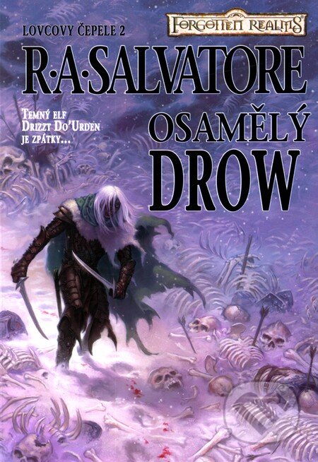 Kniha: Lovcovy čepele 2: Osamělý drow (R.A. Salvatore). FANTOM Print, 2012 Kniha: Lovcovy čepele 2: Osamělý drow (R.A. Salvatore). FANTOM Print, 2012