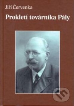 Kniha: Prokletí továrníka Pály (Jiří Červenka). Gelton Kniha: Prokletí továrníka Pály (Jiří Červenka). Gelton