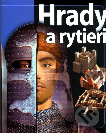 Kniha: Hrady a rytieri (Philip Dixon). Slovart, 2012 Kniha: Hrady a rytieri (Philip Dixon). Slovart, 2012